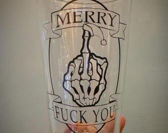Merry Fuck You pint glass