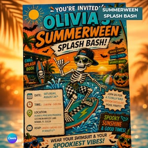 May include: A colorful party invitation flyer titled Olivia's Summerween Splash Bash featuring a skeleton wearing sunglasses and a cap, surfing on a surfboard in a pool. The flyer includes event details, date, time, location, and RSVP information.