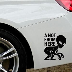 Funny Alien Car Sticker, Space UFO Car Decal, Sci-Fi Comedy Bumper Sticker, Alien Vinyl for Cars
