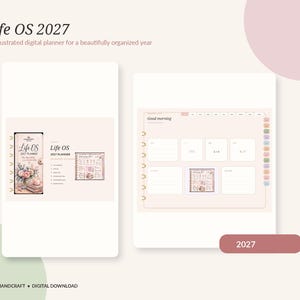Peut inclure: Un agenda numérique intitulé Life OS 2027 avec une palette de couleurs rose pâle. La mise en page comprend une page de couverture avec des illustrations florales, un tableau de bord quotidien avec l'en-tête Good morning et des onglets.