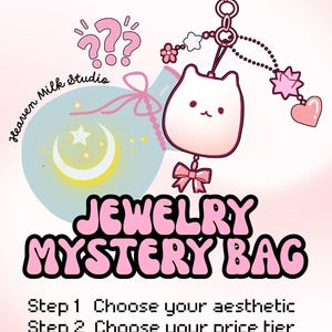 Peut inclure: Une publicité graphique pour un sac mystère de bijoux par Heaven Milk Studio. Elle présente une breloque rose en forme de chat avec des motifs d'étoile, de cœur et de fleur, une bouteille bleue avec une lune, et le texte : Step 1 Choose your aesthetic, Step 2 Choose your price tier, Step 3 Let me curate for you!