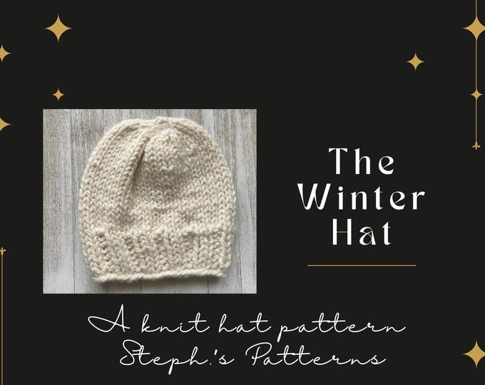 winter hat pattern chunky yarn knitting pattern well written easy to follow chunky yarn required all sizes beginner friendly