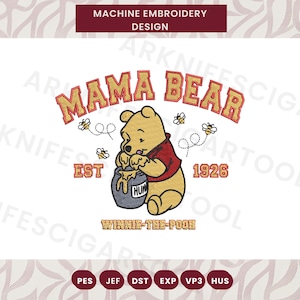 Mama bear embroidery designs, Yellow bear embroidery design, Honey bear machine embroidery designs, Instsant downloads file mama bear