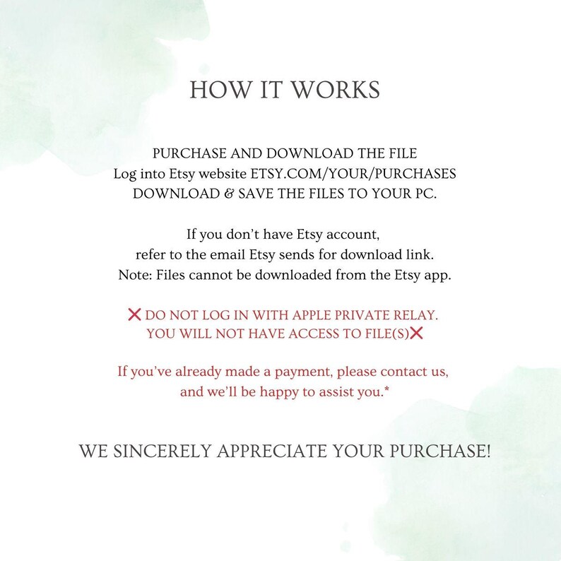 May include: A white background with green watercolor accents and black text. The text explains how to download a file after purchase, starting with "HOW IT WORKS". It includes a warning about Apple Private Relay.
