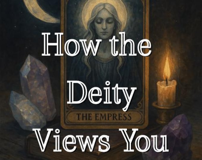 How the Deity Views You