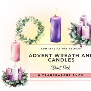 May include: Watercolor clipart featuring Advent wreaths and candles. The image includes a pink candle, a purple candle, and arrangements of candles in shades of purple and pink, surrounded by greenery. Text reads "Advent Wreath and Candles".