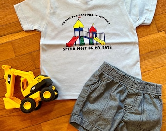 Infant-Youth Custom On The Playground is Where I Spend Most of My Days