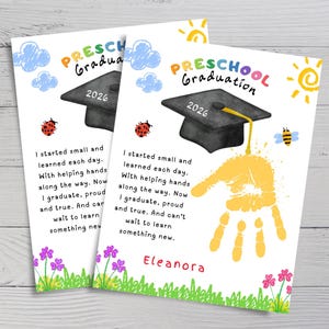 May include: Two graduation cards with the text "Preschool Graduation 2026". The cards feature a graduation cap, handprints, ladybugs, bees, flowers, clouds, and suns. The text reads "I started small and learned each day..."