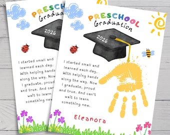May include: Two graduation cards with the text "Preschool Graduation 2026". The cards feature a graduation cap, handprints, ladybugs, bees, flowers, clouds, and suns. The text reads "I started small and learned each day..."