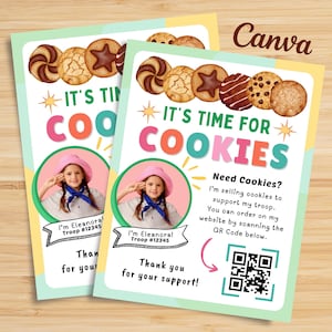 May include: Two flyers with a light green border feature the text "IT'S TIME FOR COOKIES" in colorful letters, with images of cookies at the top. A girl in a pink hat and uniform is shown. The flyers include a QR code and the text "Thank you for your support!"