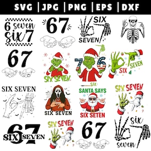 Op de afbeelding: Een verzameling digitale ontwerpen met de getallen zes en zeven, in diverse artistieke stijlen. Bevat tekst en illustraties van handen, skeletten en personages zoals de Grinch en de kerstman. De ontwerpen zijn beschikbaar in SVG-, JPG-, PNG-, EPS- en DXF-formaten.