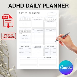 May include: A black and white daily planner with sections for mood, water intake, exercise, appointments, things to get done, money tracker, gratitude, and meal tracking. The planner has a title that says "ADHD Daily Planner".