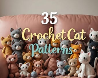 30 Crochet Cat Patterns Bundle | Amigurumi Cat PDF | Cute Cat Crochet Bundle | Beginner Friendly | Animals crochet pattern