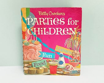 1964 Betty Crocker's Parties for Children, 5 to 11 Year-Olds, Spiral Bound Hardcover Classic by Lois M. Freeman, Third Printing