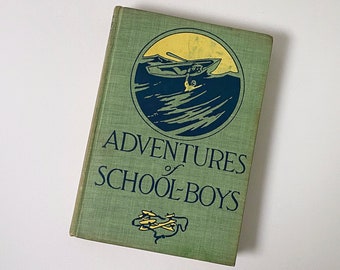 Adventures of School-Boys, 1911 First Edition Children's Book by John R. Coryell, Harper & Brothers Publishers, Rowboat Cover Art