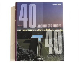 40 Under 40 : Young Architects for the New Millennium Contemporary 2000 soft cover Taschen / coffee table architecture book