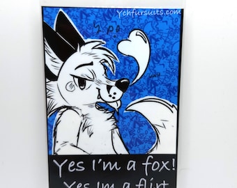 Fox Fursona Badge Fox furry fandom Yes I am a Fox yes im a flirt Badge