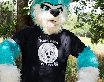Screw Adulting Be a Dog Furry T-Shirt furry fandom furry merchandise