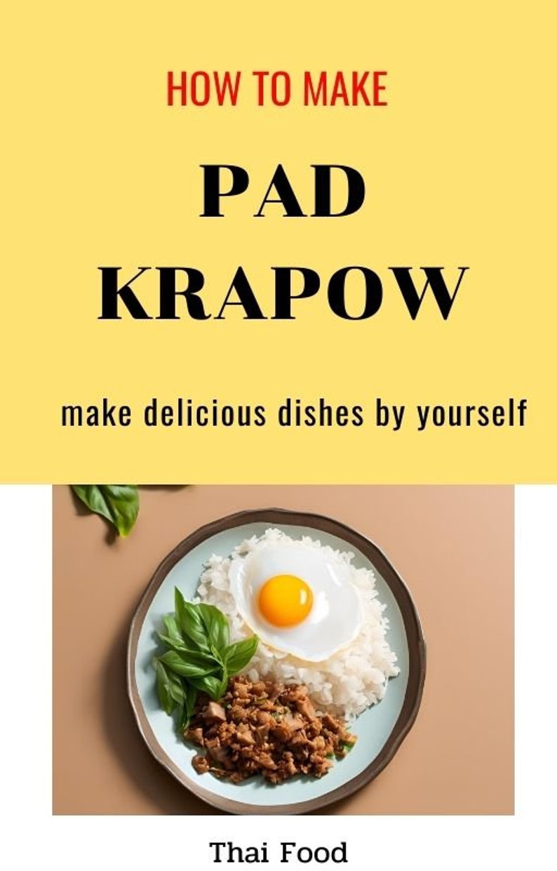 Pad Krow Pad Krapow - How to Make Pad Krapow, a Delicious Dish From Thailand - Etsy