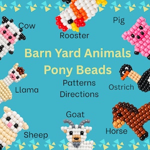 Könnte beinhalten: Eine Sammlung farbenfroher Ponyperlen-Tiermuster, darunter eine Kuh, ein Hahn, ein Schwein, ein Lama, ein Strauß, ein Schaf, eine Ziege und ein Pferd. Der Text "Barn Yard Animals Pony Beads Patterns Directions" wird ebenfalls angezeigt.