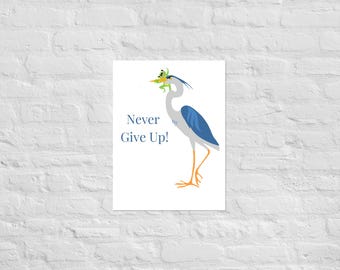 Funny Frog and Bird Motivational Poster: Never Give Up Wall Art