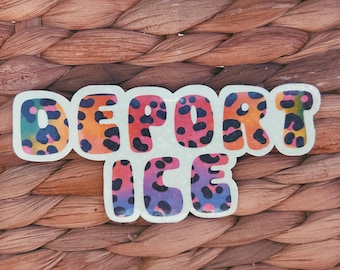 rainbow leopard "deport ice" sticker  |  sparkly and colorful holographic sticker (CHIRLA collection)