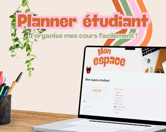 May include: A laptop displaying a student planner interface with the text "Mon espace". The image includes a pencil holder with colorful pens and a decorative plant. The text "Planner étudiant" is displayed at the top.
