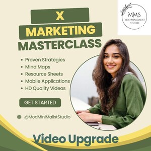 Könnte beinhalten: Eine grüne und gelbe Grafik mit dem Text "X Marketing Masterclass" und einer Frau, die an einem Computer sitzt. Die Grafik enthält auch den Text "Proven Strategies, Mind Maps, Resource Sheets, Mobile Applications, HD Quality Videos, Get Started, @ModMiniMalistStudio, MMS Mod Minimalist Studio, Video Upgrade".