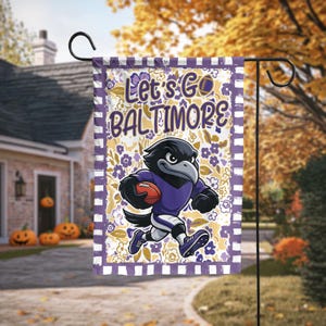 Let&#39;s Go Baltimore Garden Flag, Abstract Flower Mascot, Baltimore Football Fan Decor Garden, Game Day Flag, Home Cheer Sign, Baltimore Team