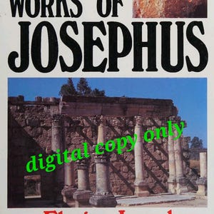 The Complete Works of Josephus | Flavius Josephus | Jewish History & Roman Empire | The Jewish War | PDF format