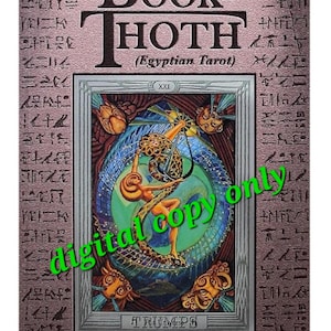 Das Buch des Thoth | Ägyptischer Tarot-Anleitung | Okkulte Weisheit | Weissagung Esoterik Wissen | Tarot Kartenlegen | Alchemie & Mystik | PDF-Datei
