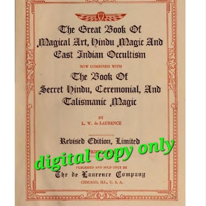 The Great Book of Magical Art, Hindu Magic and East Indian Occultism | Combined with The Book of Secret Hindu | Occult Wisdom Guide | PDF