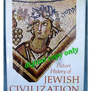 Picture History of Jewish Civilization | Bezalel Narkiss | Jew History Book | Illustrated Jewish Heritage | Judaism Art & Culture | PDF