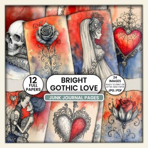 Gothic Love Junk Journal Pages, Romantic Valentine, Gothic Bride, enchanting digital scrapbook paper, vibrant art pages, skull, rose motifs
