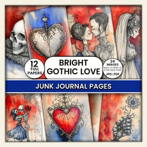 Gothic Love Junk Journal Pages, Romantic Valentine, Gothic Bride, enchanting digital scrapbook paper, vibrant art pages, skull, rose motifs