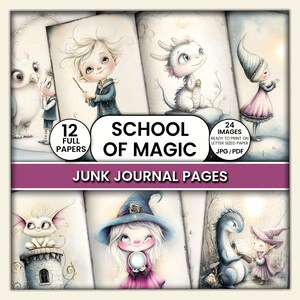 Pode incluir: Uma coleção de páginas de diário de lixo ilustradas com tema de fantasia. As páginas apresentam personagens caprichosos, incluindo um mago, um dragão e uma fada. O texto na imagem diz "School of Magic" e "Junk Journal Pages". A imagem também diz "12 Full Papers" e "24 Images".