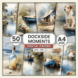 Op de afbeelding: Een verzameling digitale papieren getiteld "Dockside Moments" met aquarel illustraties van kustscènes. De afbeeldingen bevatten boten, huisjes en een hond, met de tekst "50 Images" en "A4 Size".