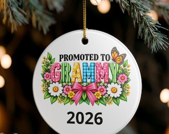 Promoted to Grammy Ornament, Personalized New Grandma Gift, Grammy to Be Pregnancy Announcement, Custom Year Grandbaby Reveal