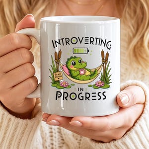 Introverting In Progress Mug | Kawaii Alligator Coffee Cup, Social Battery Gift