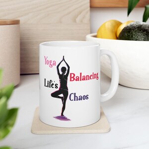 Yoga Mug, Funny Quote Ceramic Coffee Cup, Tea Cup, Yoga Lover Gift, Inspirational Quote Mug, Meditation Mug