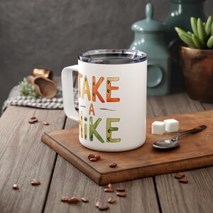 Take A Hike Insulated Mug, Hiking Enthusiast Gift, Outdoor Adventure Coffee Mug, Traveler&#39;s Tea Cup, Camping Lover Present Tumbler