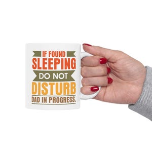 Funny Ceramic Mug for Dad, Do Not Disturb Sleeping Dad, Gift for Father&#39;s Day, Coffee Cup, Home Office Decor, Birthday Gift
