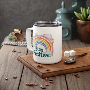 Stay Positive Insulated Mug: Pastel Rainbow Floral Coffee Cup