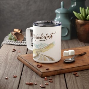 Wanderlust Insulated Mug: Travel Coffee Cup, Road Trip Gift