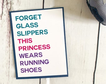 Forget Glass Slippers Princess This Wears Running Shoes Running Fitness Training Gym Birthday Card