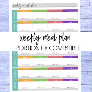 May include: A printable weekly meal planner with a light blue, orange, green, red, and purple color scheme. The planner is labeled "weekly meal plan" and "Portion Fix Compatible".