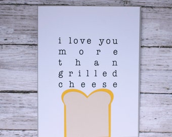 Better than Grilled Cheese Love Card