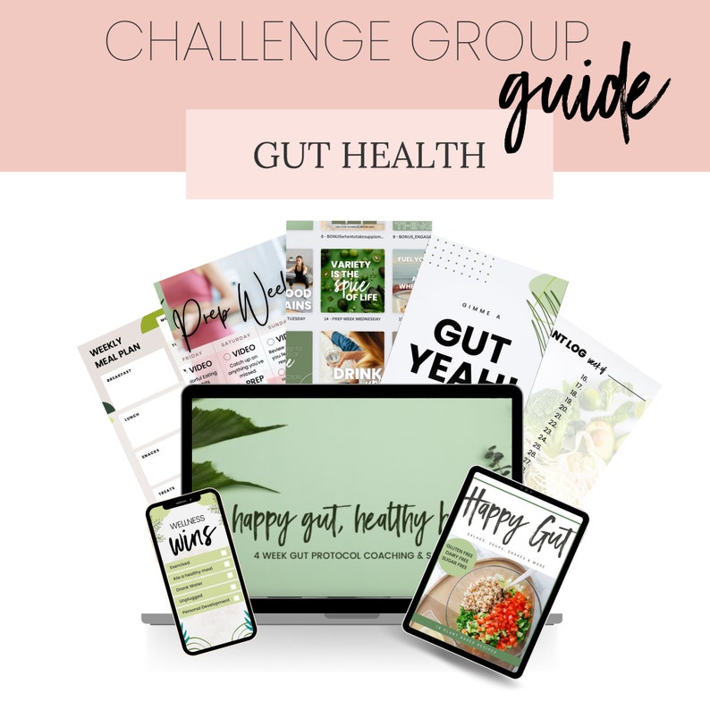 May include: A digital guide for gut health is displayed on a laptop, smartphone, and tablet. The guide includes meal plans, video prep, and a 4-week protocol. The text "Challenge Group Guide" and "Happy Gut" are also visible.
