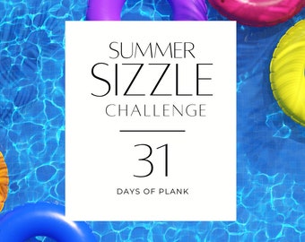 31 Day Summer Sizzle Plank Challenge: Core and Shoulder