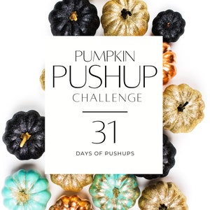Pumpkin Pushup 31 Day Challenge for your Challenge Group